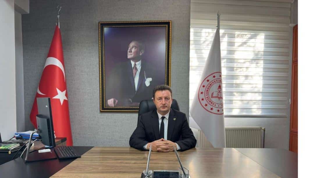 İlçe Milli Eğitim Müdürümüz Serdar DİNCER'in 2025-2026 Eğitim Öğretim Yılı Mesajı
